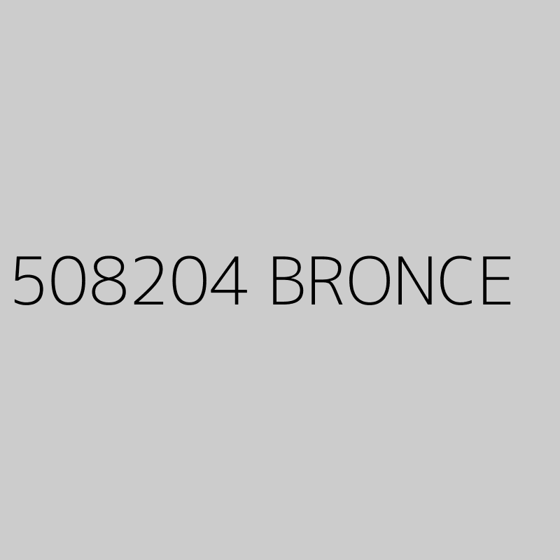 508204 BRONCE 